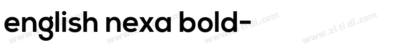 english nexa bold字体转换 english nexa bold字体转换